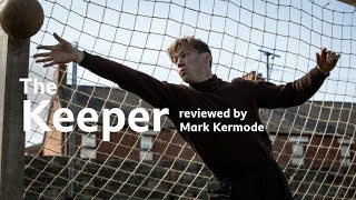 The Keeper reviewed by Mark Kermode