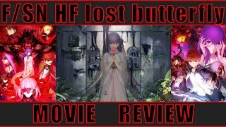 ShinjiBest Bro  Fatestay night Heavens Feel II lost butterfly MOVIE REVIEW SPOILERS