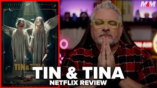 Tin  Tina 2023 Netflix Movie Review