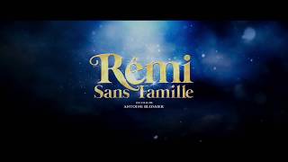 Remi Nobodys Boy  Rmi sans famille 2018  Teaser French
