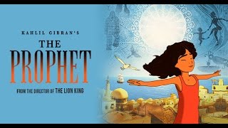 Kahlil Gibrans The Prophet  Trailer