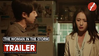 The Woman in the Storm 2023   Movie Trailer  Far East Films