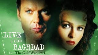 Live from Baghdad 2002 Film  Helena Bonham Carter Michael Keaton