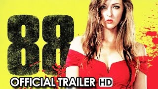 88 Official Trailer 1 2015  Katharine Isabelle Movie HD