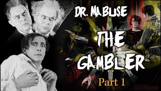 Dr Mabuse the Gambler 1922 Part 1 The Great Gambler  4K Restoration  Silent Film Masterpiece