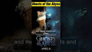 Ghosts of the abyss 2003 movie summary  snappy recap
