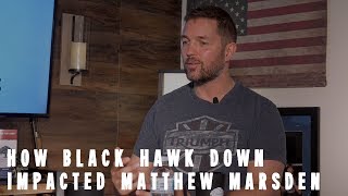 How Black Hawk Down Impacted Matthew Marsden  Mighty Oaks Show Highlight