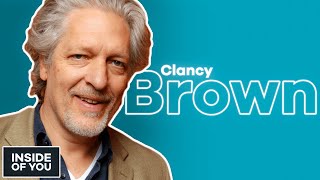 WORLD FAMOUS VOICE ACTOR CLANCY BROWN 2020 Inside of You Podcast w Michael Rosenbaum insideofyou