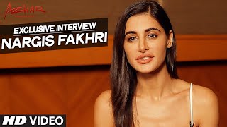 AZHAR  Nargis Fakhri Exclusive Interview  TSeries