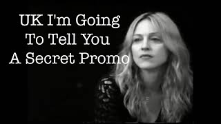 Madonna Im Going To Tell You A Secret UK Promo