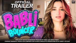Babli Bouncer  Tamannaah Bhatia  Saurabh Shukla  Abhishek  Sahil V  Official Concept Trailer