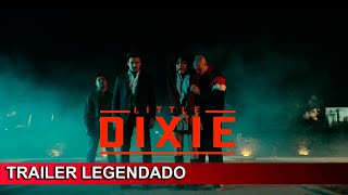 A Pequena Dixie 2023 Trailer Legendado