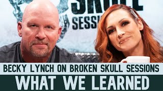 Becky Lynch on Steve Austins Broken Skull Sessions  10 Things We Learned