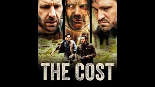 The Cost  Official Trailer
