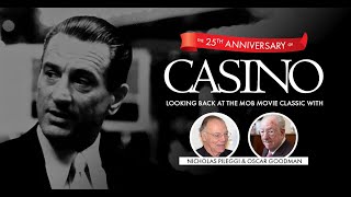 The 25th Anniversary of Casino Looking Back with Nicholas Pileggi and Oscar Goodman
