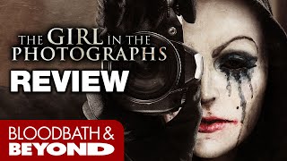 The Girl in the Photographs 2015  Movie Review