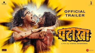 Pataakha  Official Trailer  Vishal Bhardwaj  Sanya Malhotra  Radhika Madan  Sunil Grover