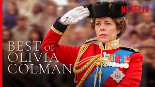 Best of Olivia Colman as Queen Elizabeth II  The Crown