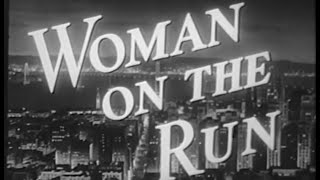 Woman on the Run 1950 ANN SHERIDAN