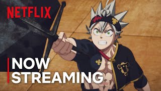 Now Streaming  Black Clover Sword of the Wizard King  Netflix Anime