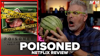Poisoned The Dirty Truth About Your Food 2023 Netflix Documentary Review