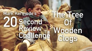The Tree Of Wooden Clogs reviewed in 20 seconds