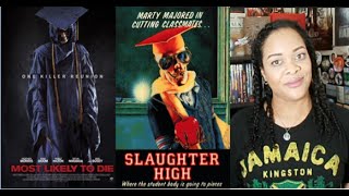 Most Likely to Die 2015  Slaughter High 1986  Horror Movie Review