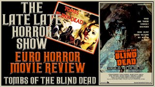 Tombs of The Blind Dead 1972 Euro Horror Classic  Movie Review With Dino