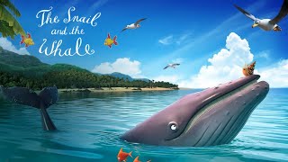 The Snail and the Whale 2019 Animated Short Film  Julia Donaldson