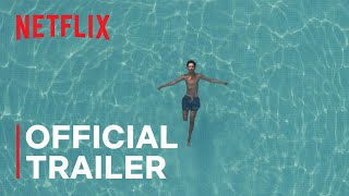Last Summer  Trailer  Netflix