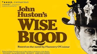 Wise Blood 1979 Full comedy movie Brad Dourif John Huston Dan Shor John Huston