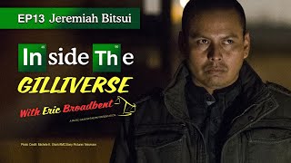 Inside The Gilliverse EP13  Jeremiah Bitsui Victor Breaking Bad  Better Call Saul