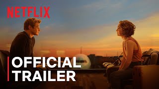 Love at First Sight  Official Trailer  Netflix