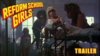 Reform School Girls 1986 Official Trailer