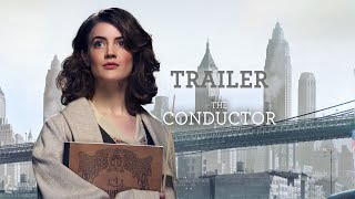 The Conductor  Official Trailer International