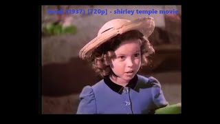 Heidi 1937 720p  shirley temple movie  shirley temple  heidi 1937 english