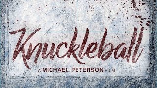 KNUCKLEBALL 2018  Trailer