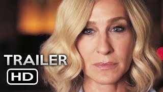 HERE AND NOW Official Trailer 2018 Sarah Jessica Parker Rene Zellweger Drama Movie HD
