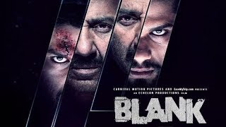 Blank Full Movie facts   Sunny deol  Karan Kapadia  Ishita Dutta  Karanvir Sharma  Jameel Khan