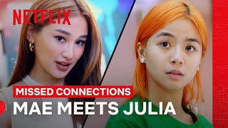 Mae Meets Julia  Missed Connections  Netflix Philippines