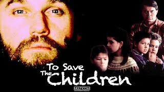 To Save the Children 1994  Full Movie  Richard Thomas  Wendy Crewson  Jessica Steen