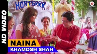 Naina Official Video  Hunterrr  Gulshan Devaiah Radhika Apte  Sai Tamhankar