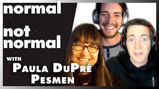Normal Not Normal  Paula DuPr Pesmen