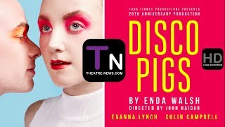Disco Pigs I Trailer I TheatreNewscom
