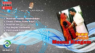 Mouna Raagam 1986 HD  Audio Jukebox  Ilaiyaraaja Music  Tamil Melody Ent