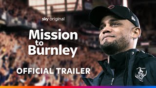 Mission to Burnley  Official Trailer  Sky Documentaries