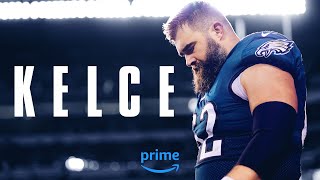 KELCE  Official Trailer  Prime Video