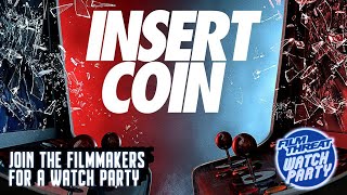 INSERT COIN WATCH PARTY WITH VIDEO GAME LEGENDS  Film Threat Watch Party