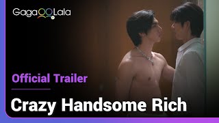 Crazy Handsome Rich  Official Trailer  A romantic comedy you dont want to miss 