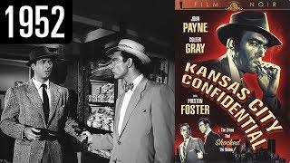 Kansas City Confidential  Full Movie  GREAT QUALITY 1952
